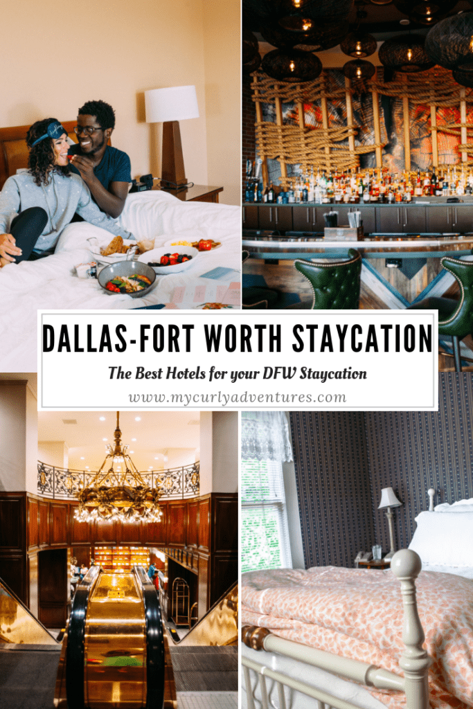 Planning a Dallas Fort Worth Staycation- Where to Stay