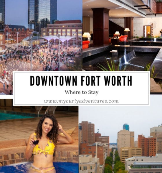 Where to Stay in Downtown Fort Worth – A Worthington Renaissance Review