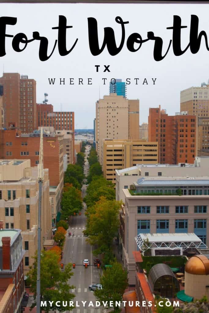 Where to Stay in Downtown Fort Worth- A Worthington Renaissance Review