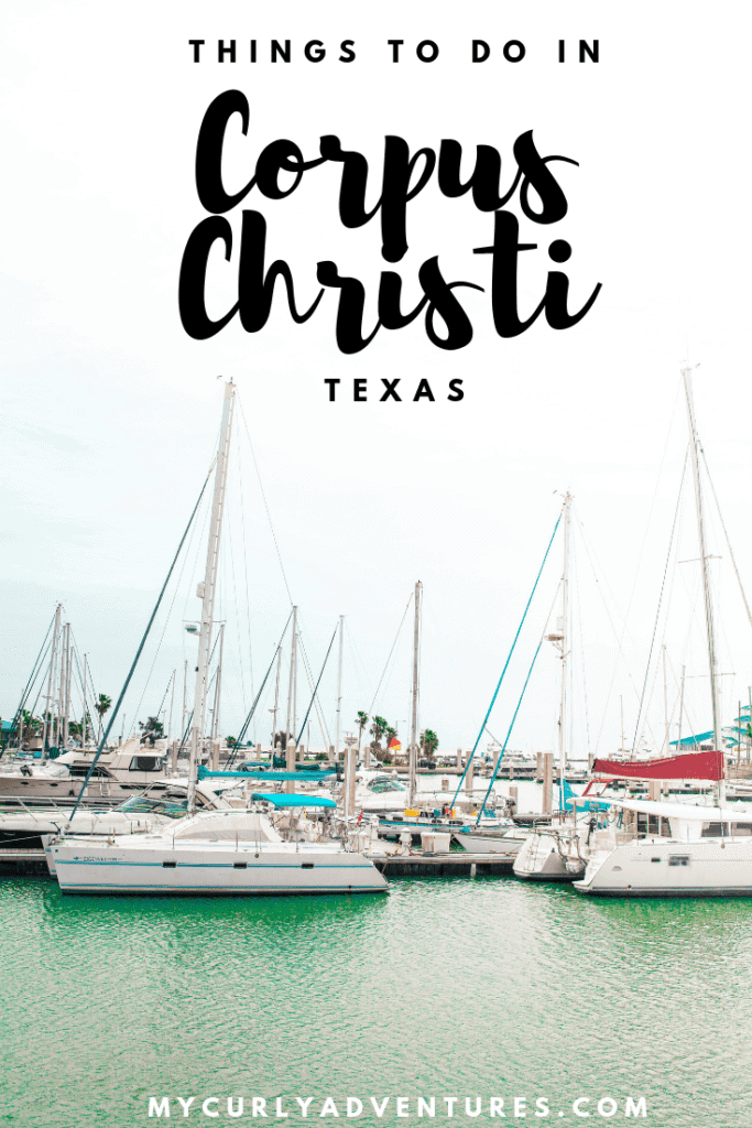 Top Things to do in Corpus Christi Texas 