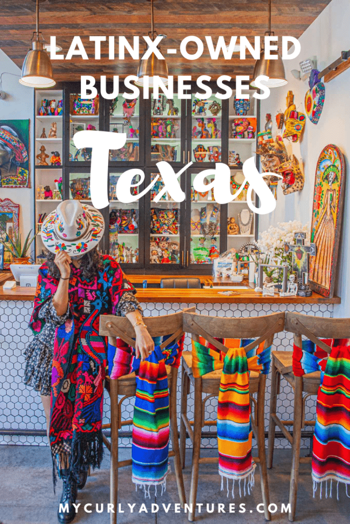 56 Texas Latinx-Owned Businesses You'll Fall in Love With - My Curly  Adventures