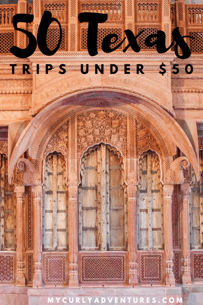 50 Texas Trips Under $50 - Affordable Texas Trips 