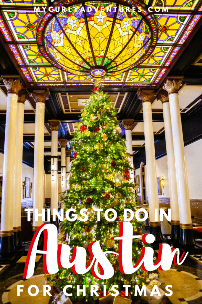 Things To Do in Austin This Christmas Season 2020 2021 2022