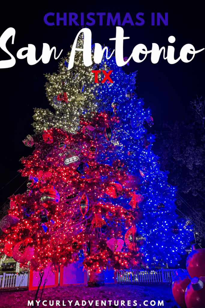 Things to do in San Antonio, TX this Christmas Season 2020 2021 2022 