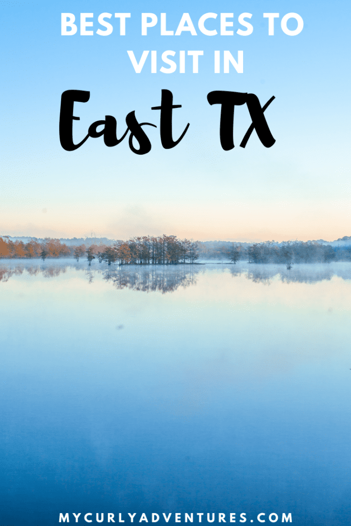 Best Places to Visit in East Texas