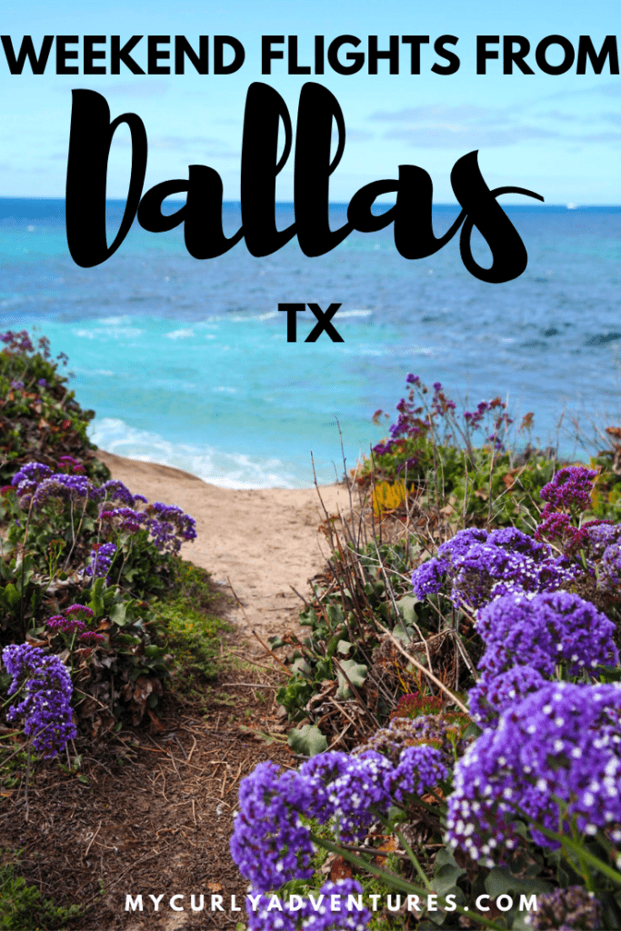 Weekend Trips Just a Flight Away From Dallas