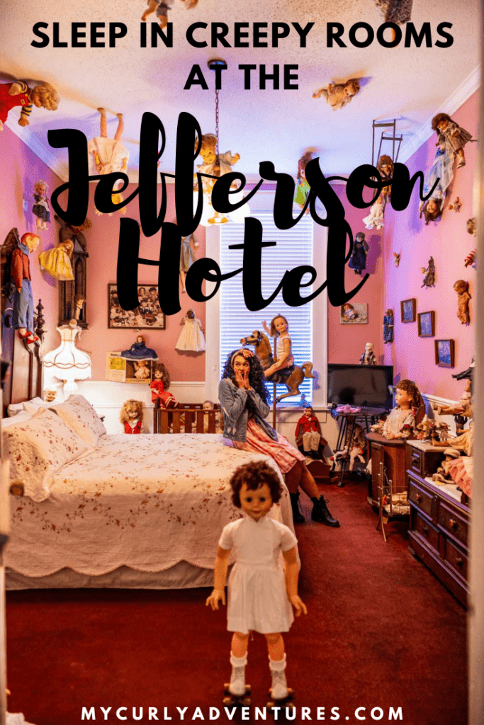 Sleep in Creepy Rooms Historic Jefferson Hotel