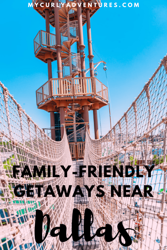 Family Friendly Getaways Near Dallas