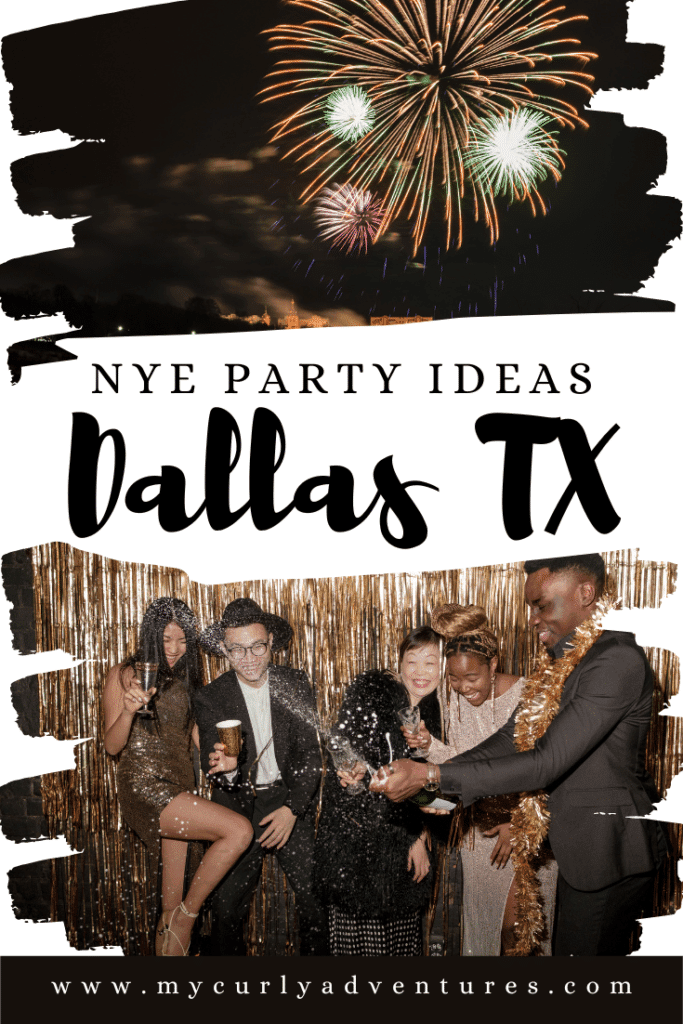 Dallas New Year’s Eve Party Ideas for 2022:2023