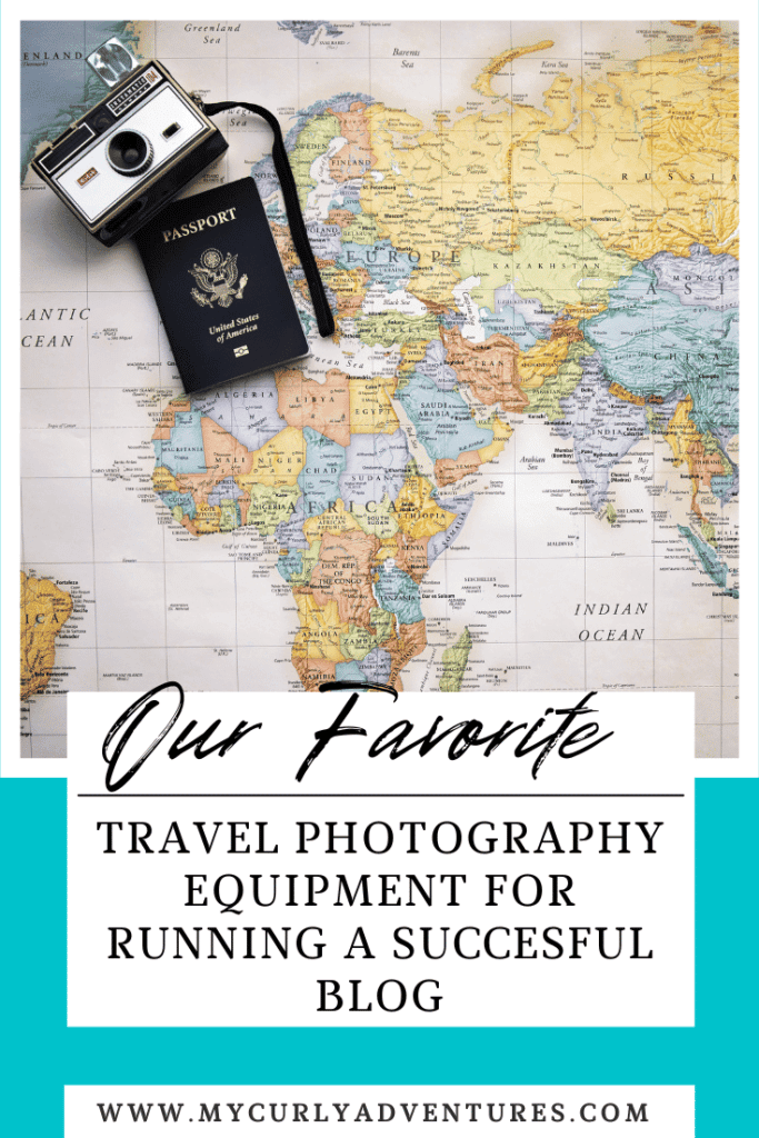 My favorite photography and video equipment as a travel blogger/influencer