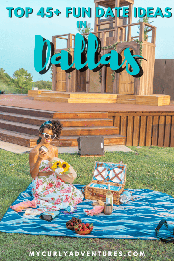 Fun Date Ideas in Dallas My Curly Adventures