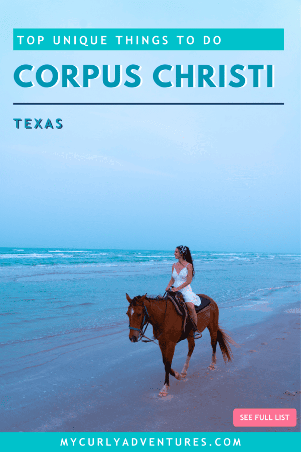 Top Unique Things to Do in Corpus Christi, TX My Curly Adventures